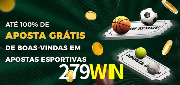 279WIN Ate 100% de Aposta Gratis