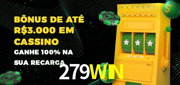 279WIN melhor bônus de depósito
