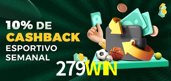 10% de bônus de cashback na 279WIN